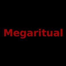 Megaritual Music Discography