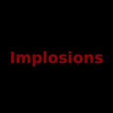 Implosions Music Discography
