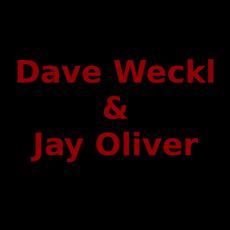Dave Weckl & Jay Oliver Music Discography