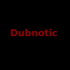 Dubnotic Music Discography