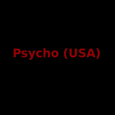 Psycho (USA) Music Discography