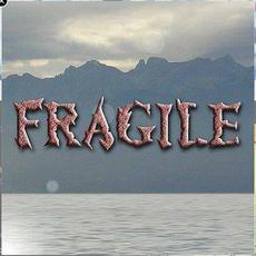 Fragile Music Discography