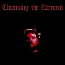 Cleansing The Damned Music Discography