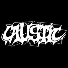Caustic Music Discography
