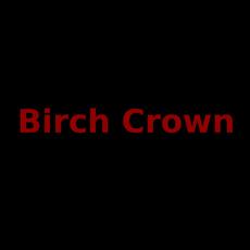Birch Crown Music Discography