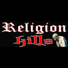 Religion Kills Music Discography