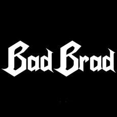 Bad Brad Music Discography