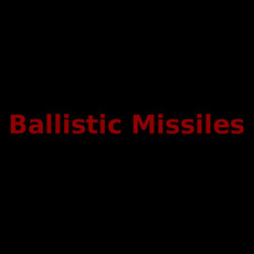 Ballistic Missiles Music Discography
