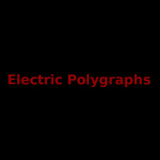 Electric Polygraphs Music Discography