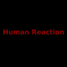 Human Reaction Music Discography