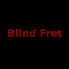 Blind Fret Music Discography
