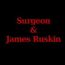 Surgeon & James Ruskin Music Discography