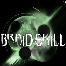 Braid Skill Music Discography