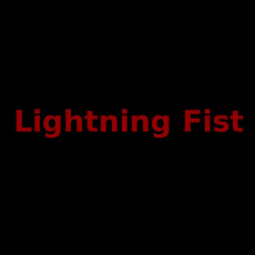 Lightning Fist Music Discography