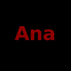 Ana Music Discography