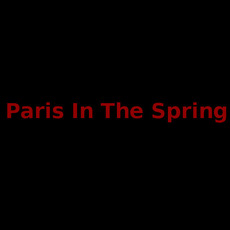 Paris In The Spring Music Discography