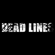 Dead Lines Music Discography