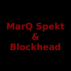MarQ Spekt & Blockhead Music Discography