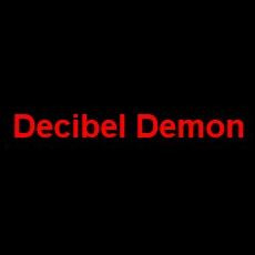 Decibel Demon Music Discography