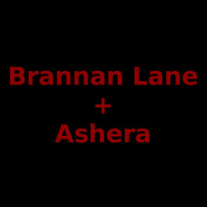Brannan Lane + Ashera Music Discography