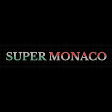 Super Monaco Music Discography