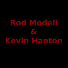 Rod Modell & Kevin Hanton Music Discography