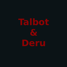 Talbot & Deru Music Discography