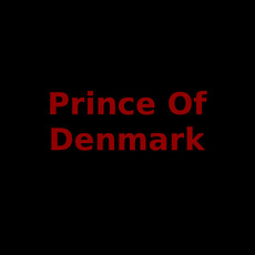 Prince Of Denmark Music Discography