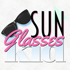 Sunglasses Kid Music Discography