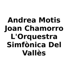 Andrea Motis, Joan Chamorro, L'Orquestra Simfònica Del Vallès Music Discography