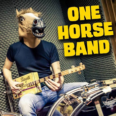 One Horse Band Music Discography