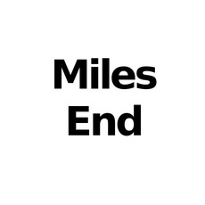 Miles End Music Discography