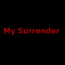 My Surrender Music Discography
