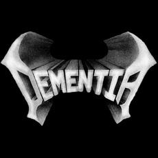 Dementia (USA) Music Discography