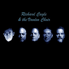 Richard Cagle & The Voodoo Choir Music Discography