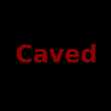 Caved Music Discography