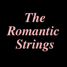 The Romantic Strings Music Discography