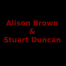 Alison Brown & Stuart Duncan Music Discography