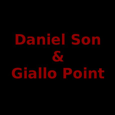 Daniel Son & Giallo Point Music Discography