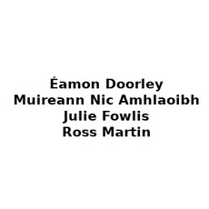 Éamon Doorley, Muireann Nic Amhlaoibh, Julie Fowlis & Ross Martin Music Discography