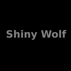Shiny Wolf Music Discography