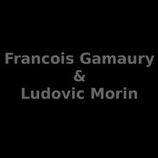 Francois Gamaury & Ludovic Morin Music Discography