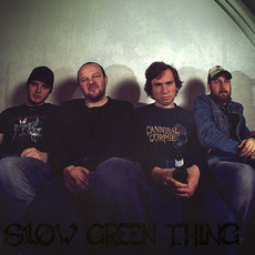 Slow Green Thing Music Discography