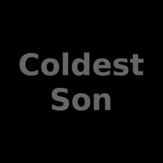 Coldest Son Music Discography