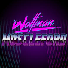 Wolfman Muscleford Music Discography