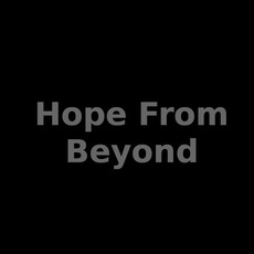 Hope From Beyond Music Discography