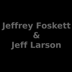 Jeffrey Foskett & Jeff Larson Music Discography
