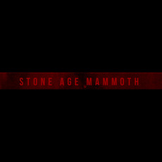 Stone Age Mammoth Music Discography