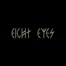 Eight Eyes Music Discography