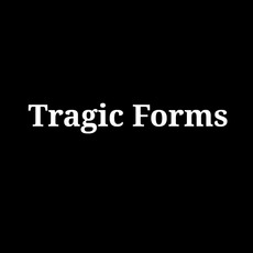 Tragic Forms Music Discography